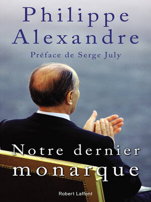 cover image of Notre dernier monarque